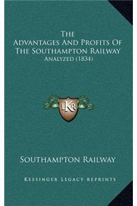 The Advantages And Profits Of The Southampton Railway
