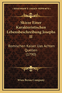 Skizze Einer Karakteristischen Lebensbeschreibung Josephs II