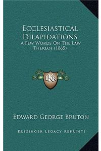 Ecclesiastical Dilapidations