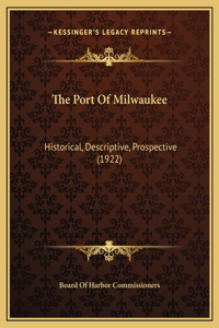 The Port Of Milwaukee