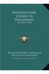 Introductory Course In Philosophy