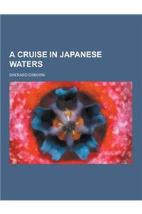 A Cruise in Japanese Waters