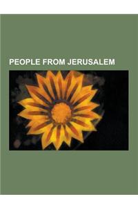 People from Jerusalem: Natalie Portman, Yitzhak Rabin, Rehavam Ze'evi, Adin Steinsaltz, William of Tyre, Amos Kollek, Mohammad Amin Al-Husayn