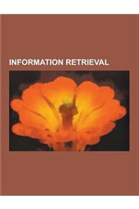 Information Retrieval: Search Engine, Key Word in Context, Index, Stemming, Latent Semantic Indexing, Web Search Engine, Concept Search, Lear