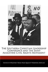 The Southern Christian Leadership Conference and the Saint Augustine Civil Rights Movement