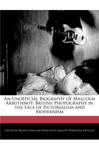 An Unofficial Biography of Malcolm Arbuthnot