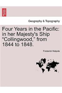 Four Years in the Pacific