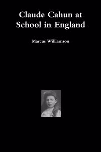 Claude Cahun at School in England