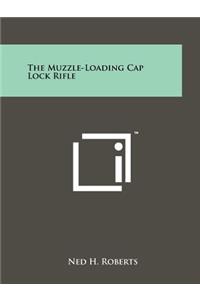 Muzzle-Loading Cap Lock Rifle