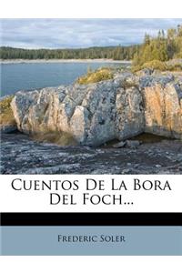 Cuentos de la Bora del Foch...