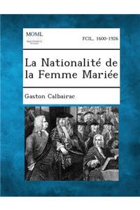 Nationalite de La Femme Mariee