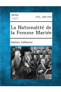 Nationalite de La Femme Mariee