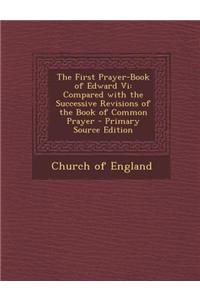 The First Prayer-Book of Edward VI