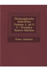 Philosophische Schriften Volume 1, PT.1-2