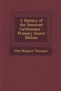 A History of the Somerset Carthusians