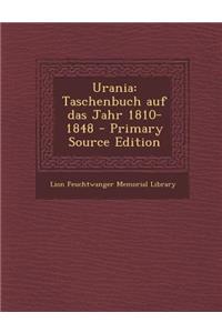 Urania: Taschenbuch Auf Das Jahr 1810-1848 - Primary Source Edition