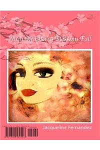 When the Cherry Blossoms Fall