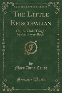 The Little Episcopalian