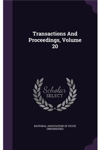 Transactions and Proceedings, Volume 20