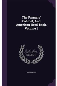 Farmers' Cabinet, And American Herd-book, Volume 1