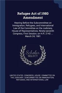 Refugee Act of 1980 Amendment
