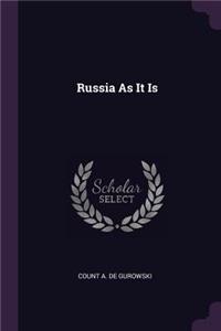 Russia As It Is