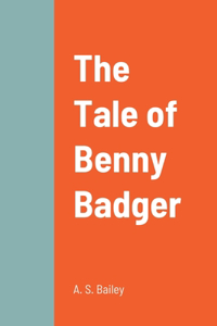 Tale of Benny Badger