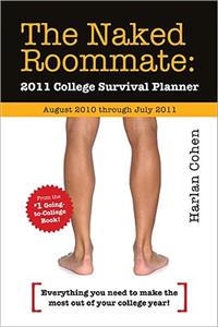 The Naked Roommate 2011 College Survival Planner