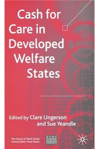 Cash for Care in Developed Welfare States