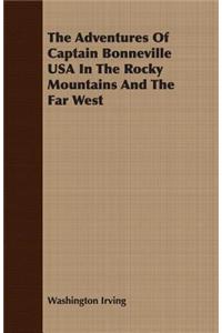 Adventures of Captain Bonneville USA in the Rocky Mountains and the Far West