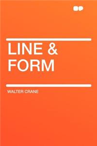 Line & Form