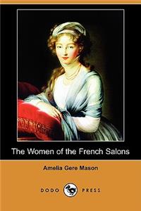 Women of the French Salons (Dodo Press)