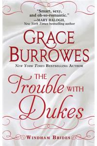 Trouble with Dukes