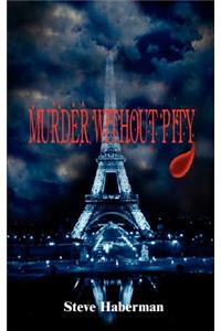 Murder Without Pity