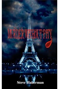 Murder Without Pity