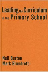 Leading the Curriculum in the Primary School