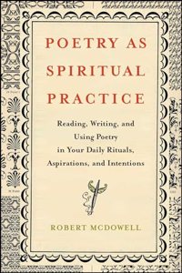 Poetry as Spiritual Practice