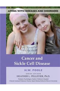 Cancer and Sickle Cell Disease