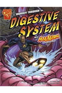 Journey Through the Digestive System with Max Axiom, Super Scientist