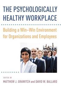 Psychologically Healthy Workplace