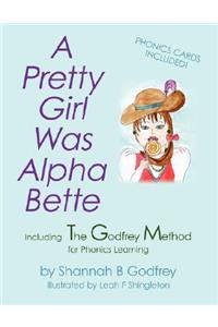 A Pretty Girl Was Alpha Bette