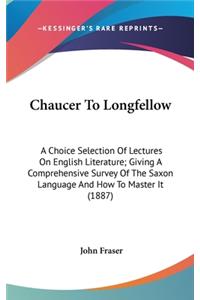 Chaucer To Longfellow