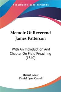 Memoir Of Reverend James Patterson