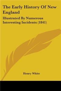 Early History Of New England