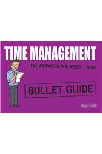 Time Management: Bullet Guides