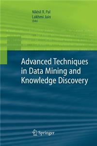 Advanced Techniques in Knowledge Discovery and Data Mining