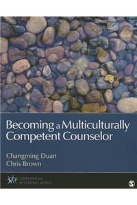 Becoming a Multiculturally Competent Counselor