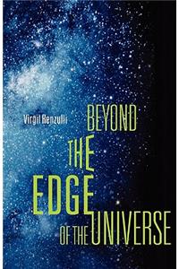 Beyond The Edge Of The Universe
