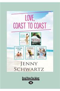 Love, Coast to Coast: Mistaken Engagement/Memories of Love/Second Chance Island/Ice-Breaker/No Rescue (Large Print 16pt)