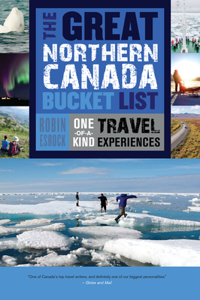 Great Northern Canada Bucket List